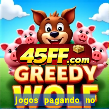 jogos pagando no cadastro 2024